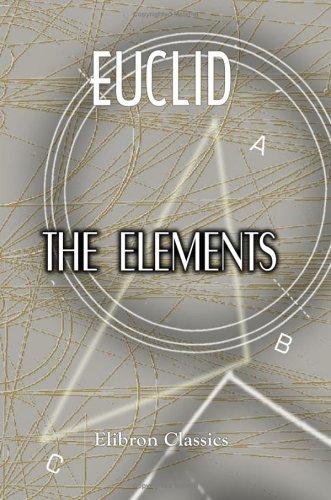 Cover of The Elements of Euclid for the Use of Schools and Colleges