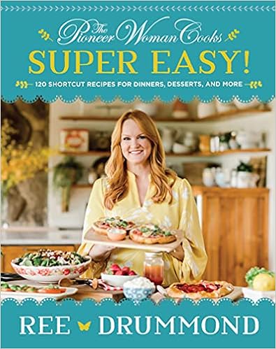 Cover of The Pioneer Woman Cooks - Super Easy!